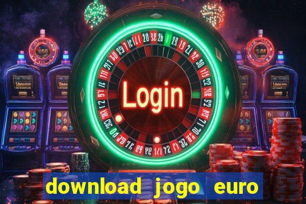 download jogo euro truck simulator 2